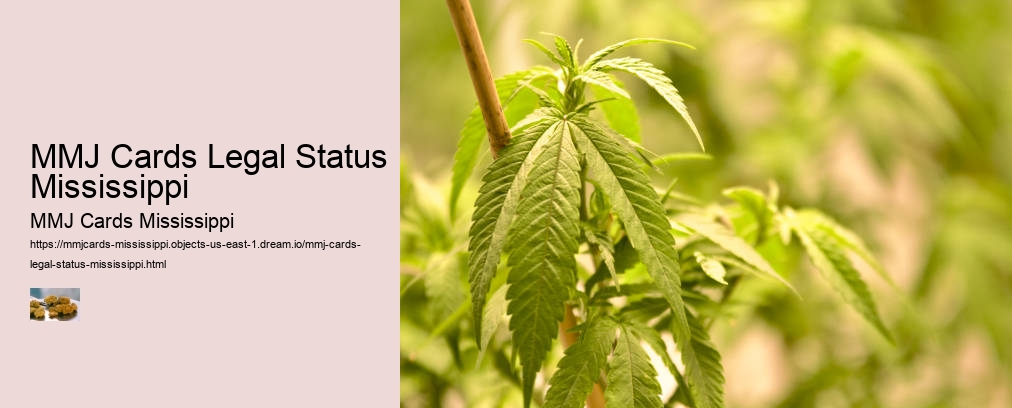 MMJ Cards Legal Status Mississippi
